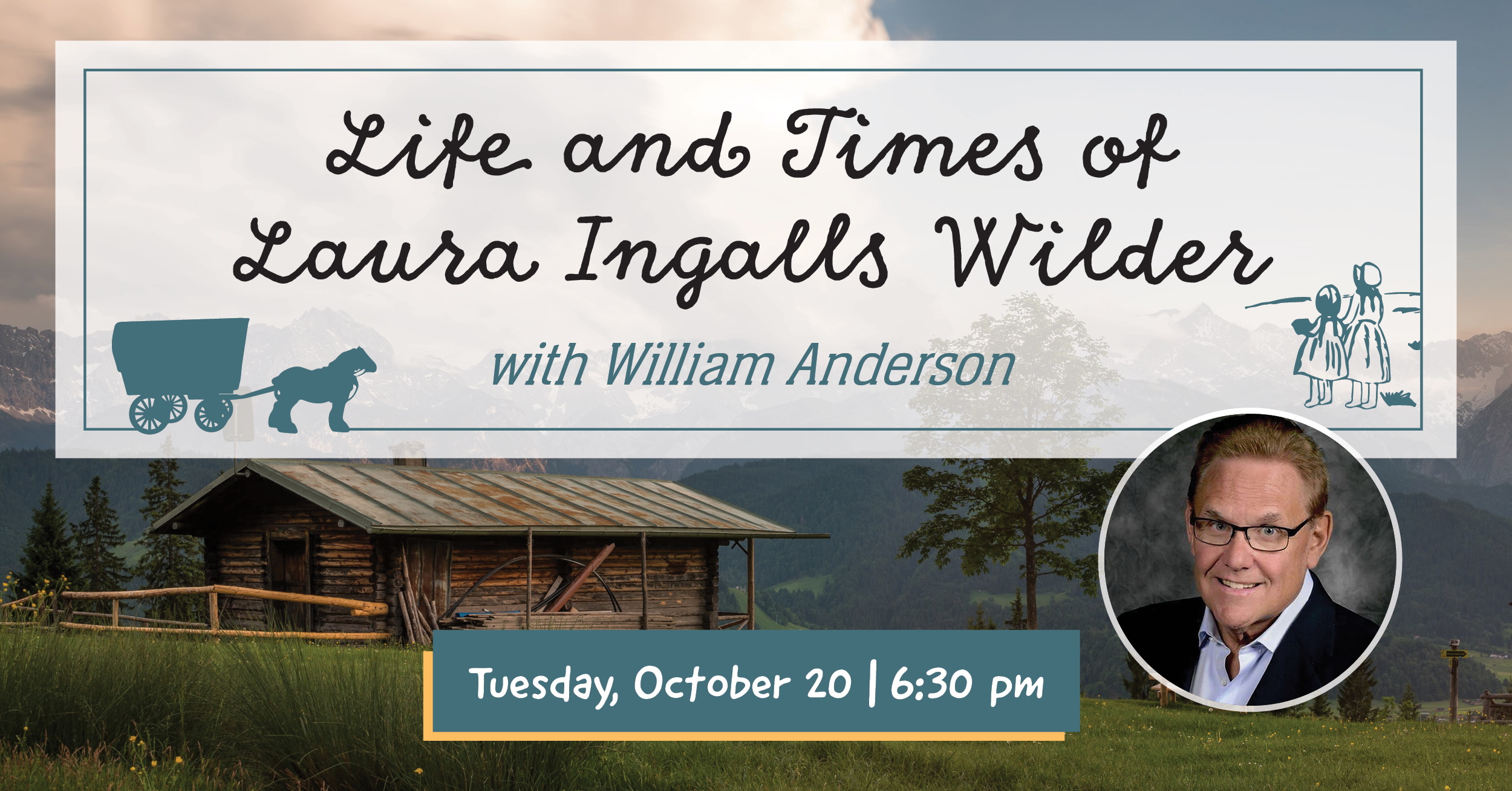 Life and Times of Laura Ingalls Wilder with William Anderson