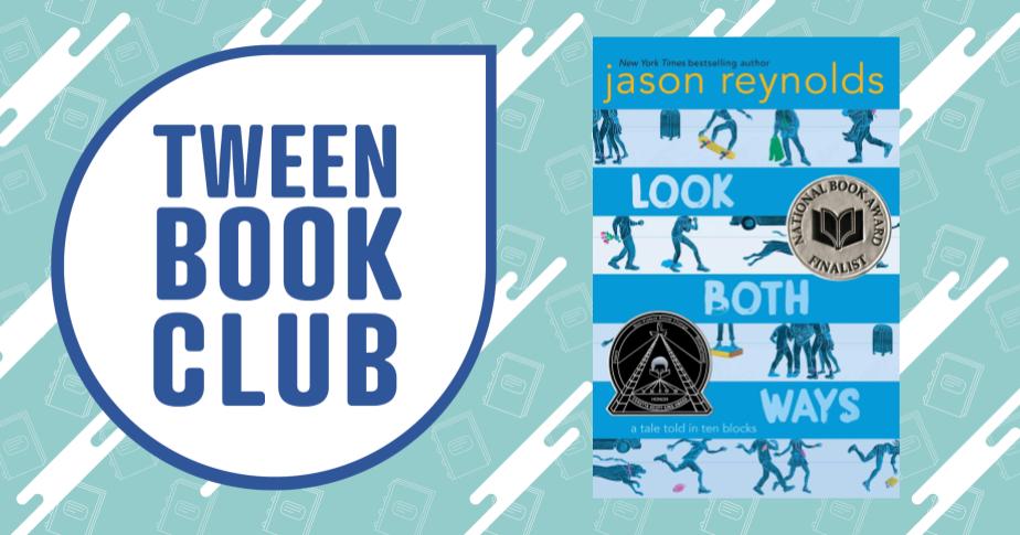 "tween book club" written in dark blue text over a white background shaped like a speech bubble. bubble is on top of a light blue background with jagged white stripes. the book cover for "look both ways" is on top of the background