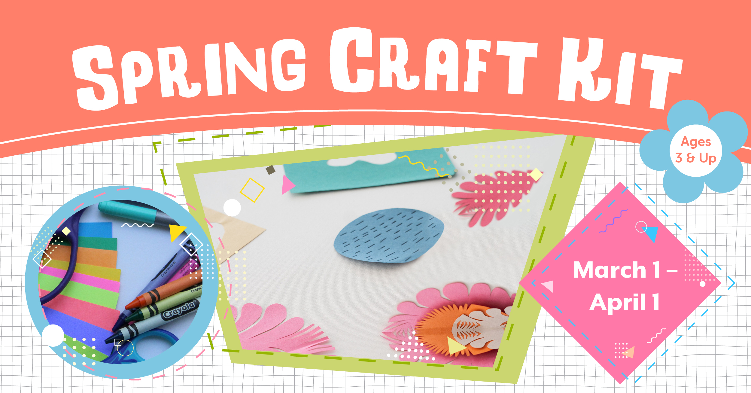 Spring Craft Kit. ages 3 and up. March 1 to April 1. 