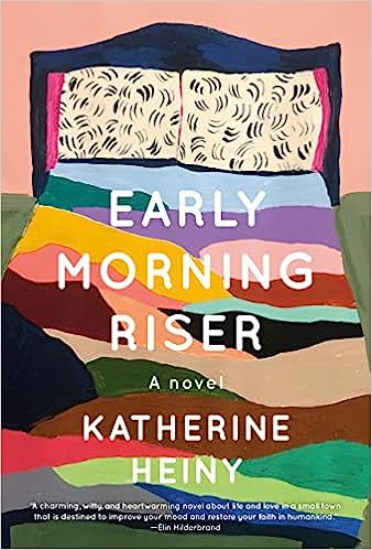 book cover of "Early Morning RIser" showing a bed with colorful quilt