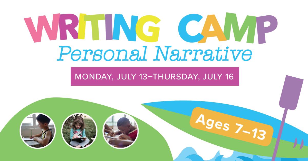 Writing Camp: Personal Narrative 